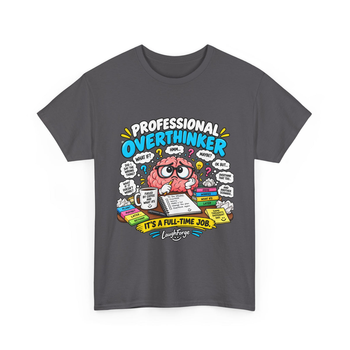 Overthinker T‑Shirt — “Professional Overthinker: It’s a Full‑Time Job” Graphic Tee