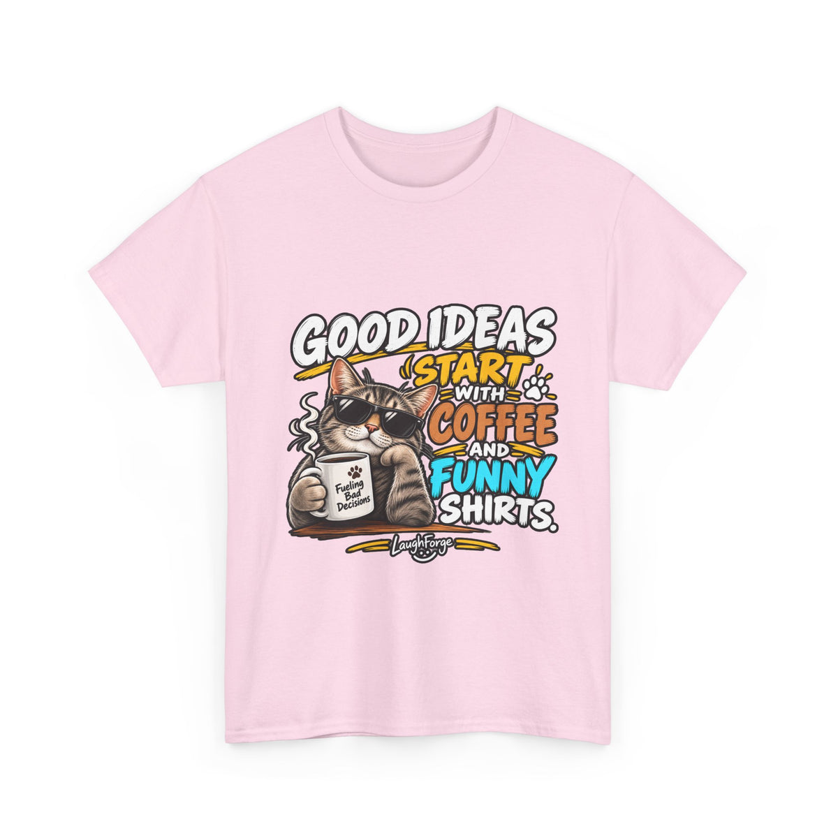 Funny Coffee Cat T-Shirt — "Good Ideas Start with Coffee and Funny Shirts"