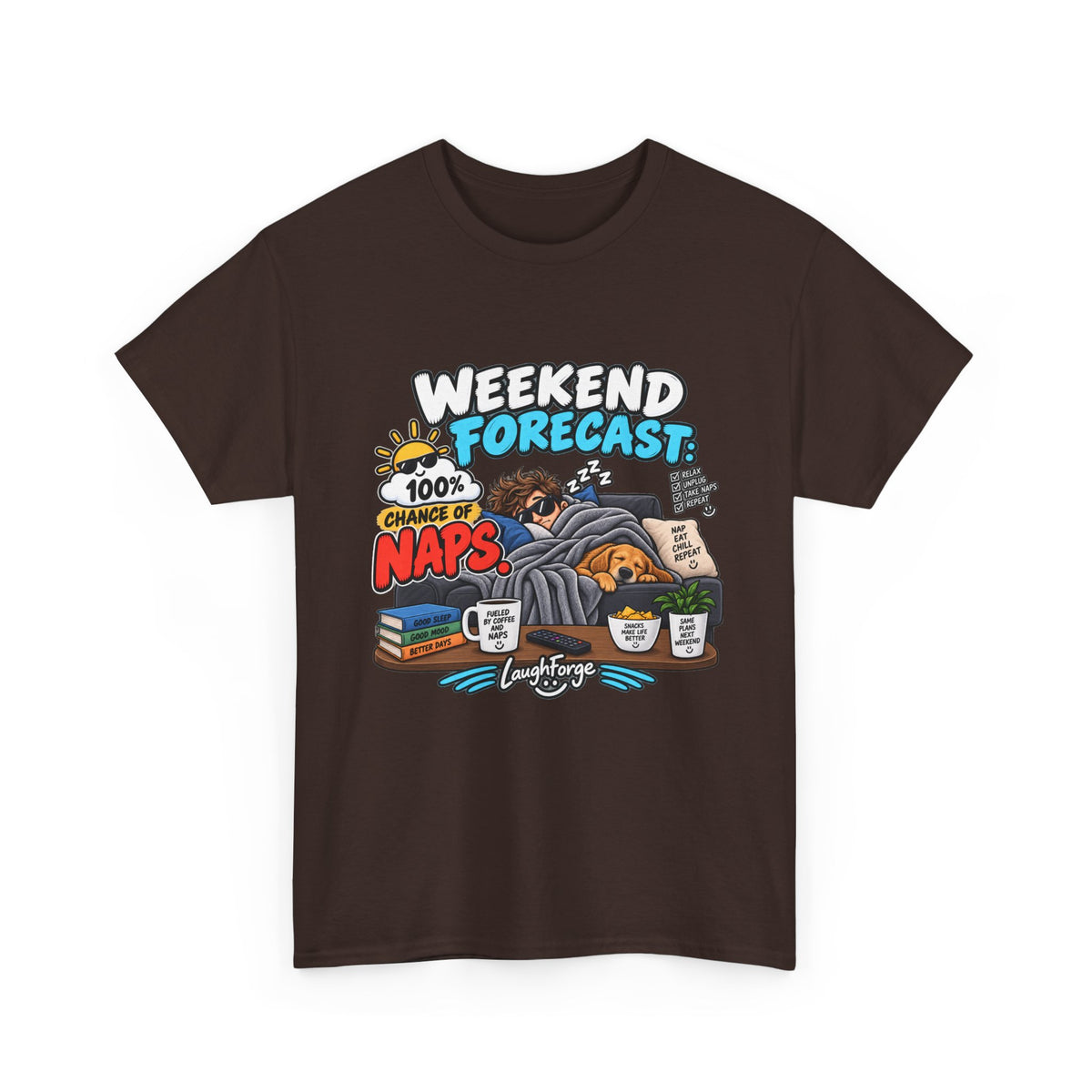 Weekend Forecast: 100% Naps T-Shirt — Funny Sleepy Weekend Tee