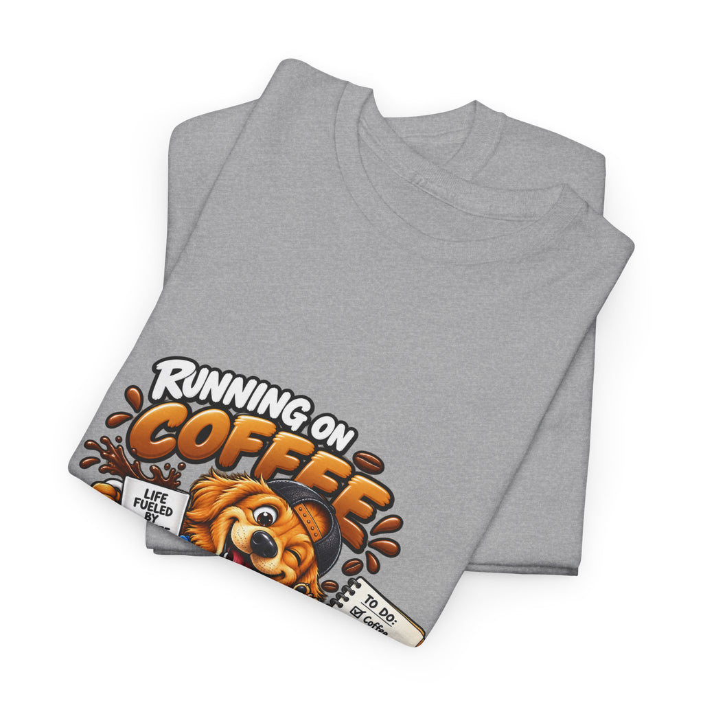Coffee Chaos T-Shirt — "Running on Coffee, Chaos & Bad Decisions" Cute Dog Graphic Tee