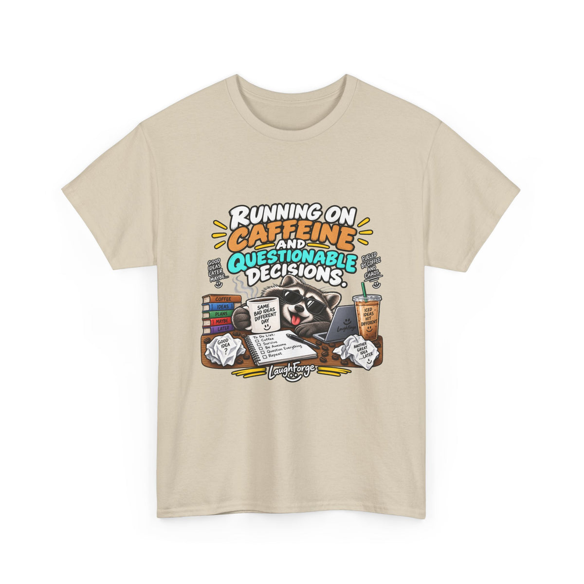 Caffeine & Questionable Decisions T-Shirt