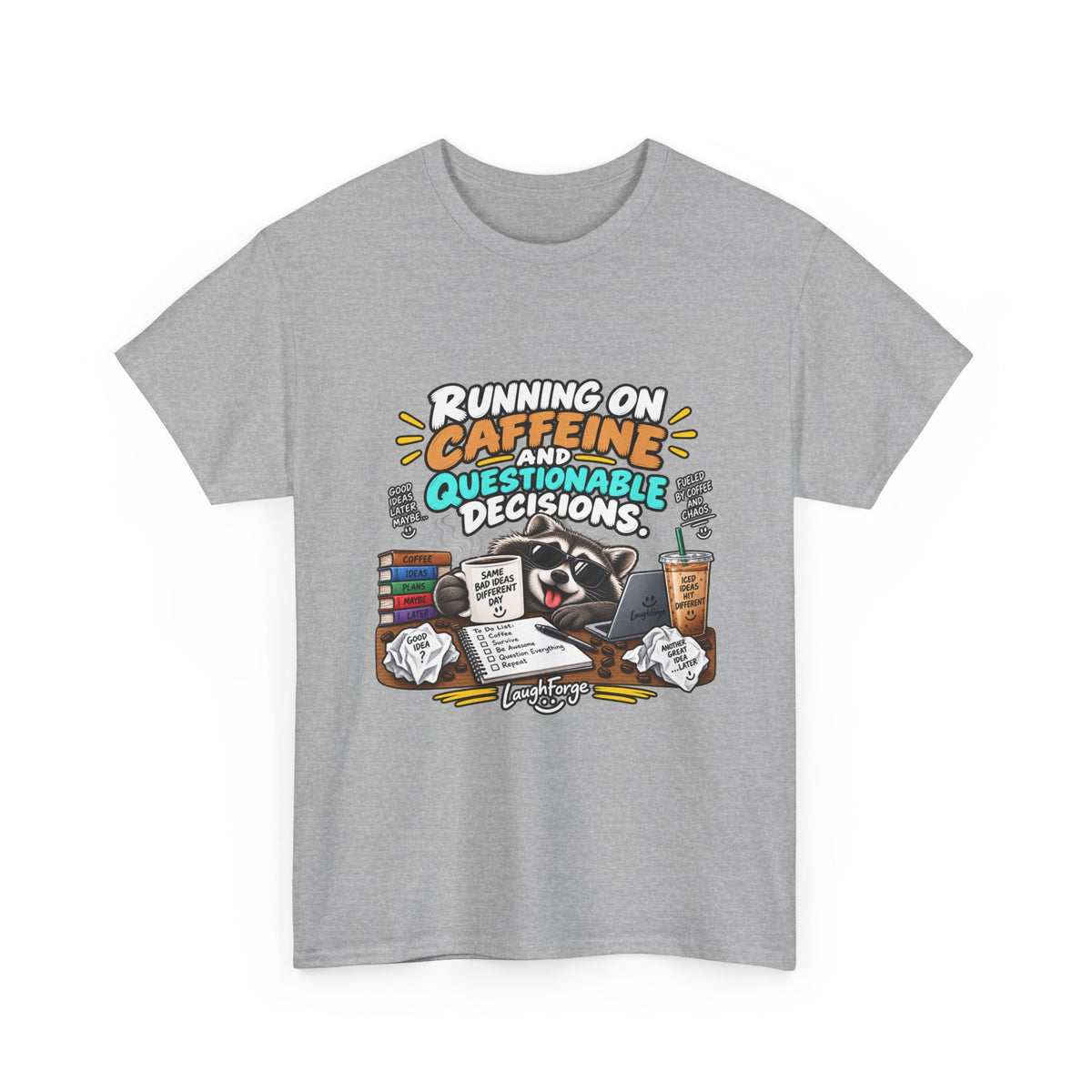 Caffeine & Questionable Decisions T-Shirt