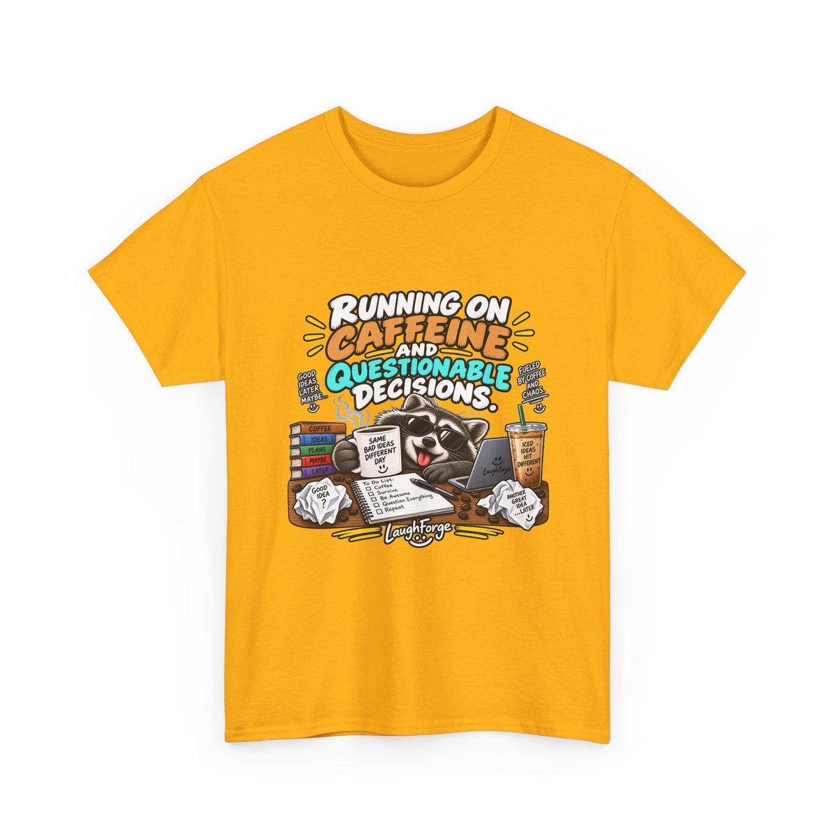 Caffeine & Questionable Decisions T-Shirt