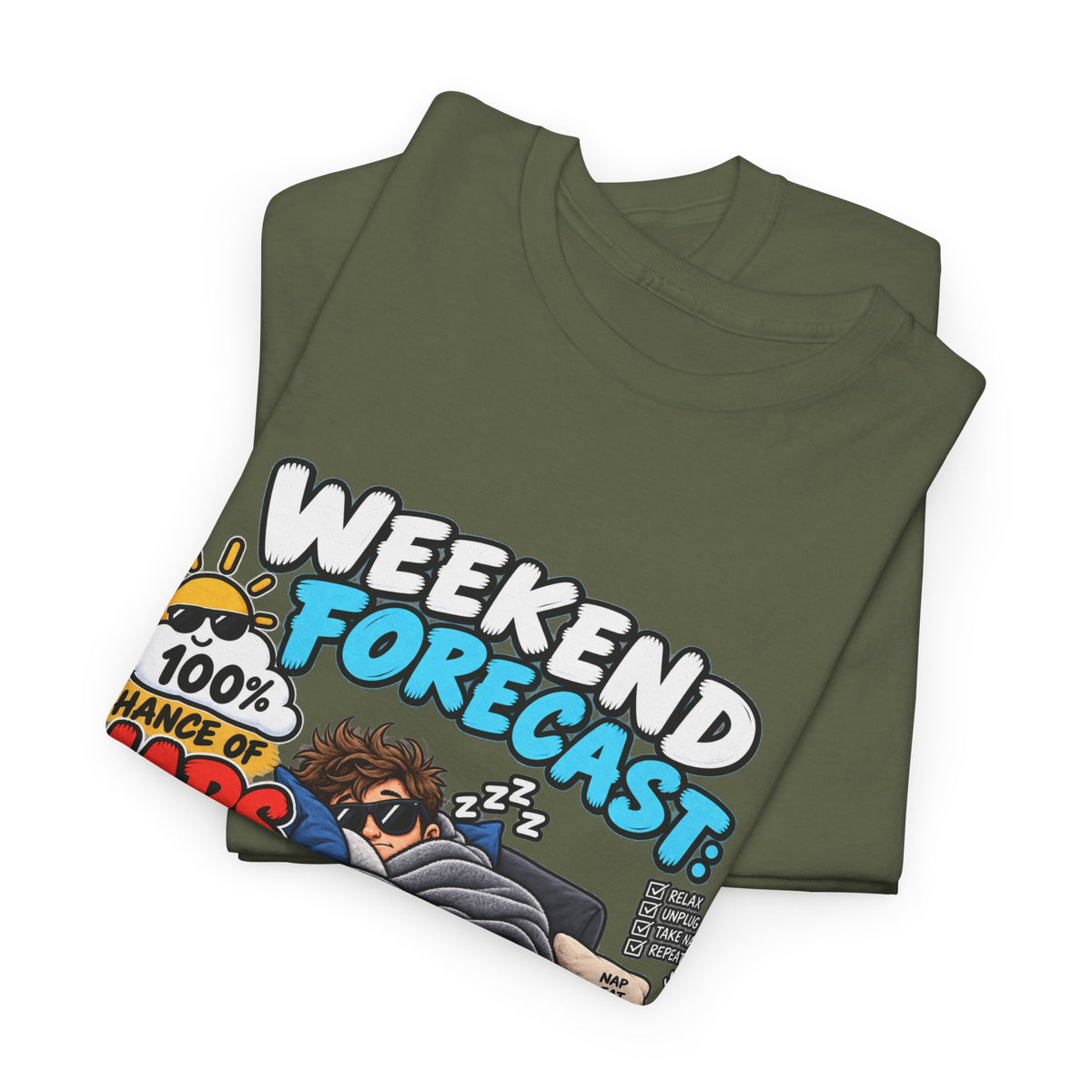 Weekend Forecast: 100% Naps T-Shirt — Funny Sleepy Weekend Tee